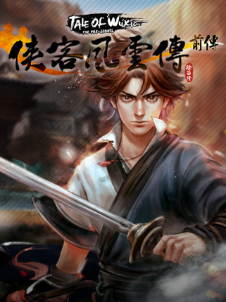 Tale of Wuxia: The Pre-Sequel Image