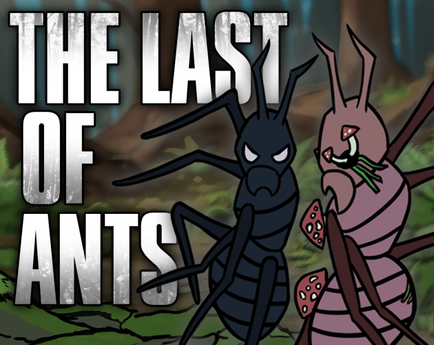 Games like The Last of Ants