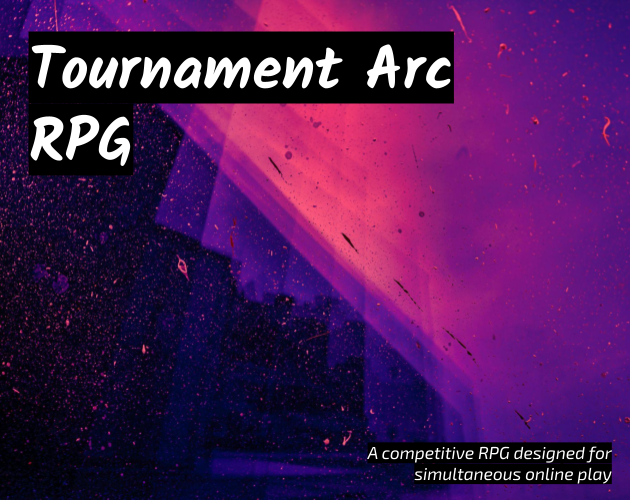 Games like Tournament Arc RPG