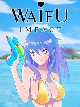Games like Waifu Impact
