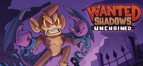 Games like Wanted Shadows: Unchained