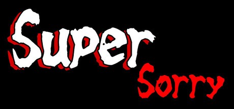 Games like SuperSorry