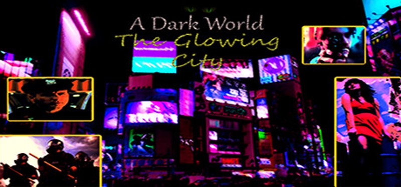 A Dark World: The Glowing City Image