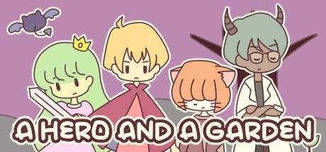 Games like A HERO AND A GARDEN
