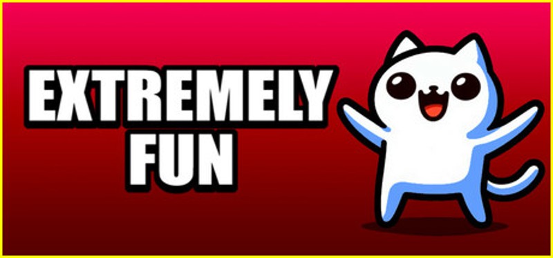 Extremely Fun Image