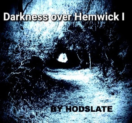 Darkness Over Hemwick 1 Game Cover