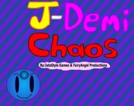 J-Demi Chaos Image