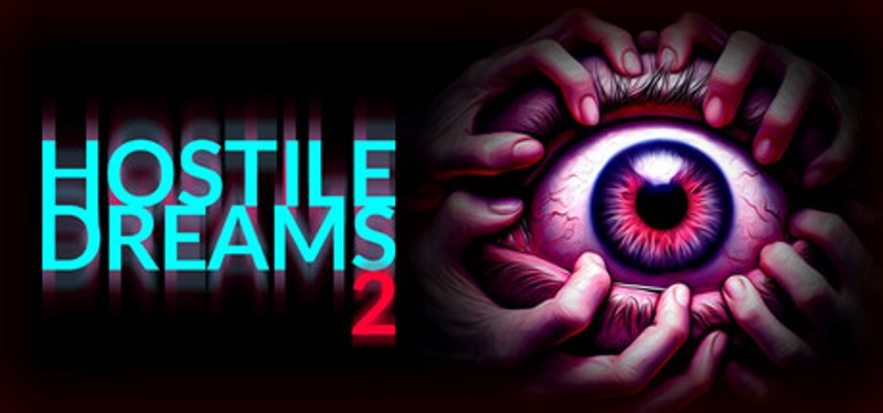 Hostile Dreams 2 Image