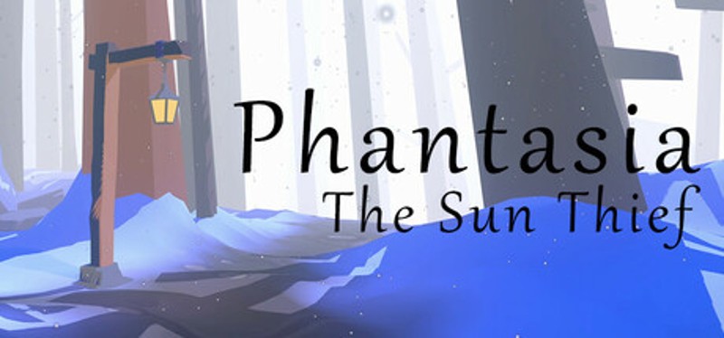 Phantasia: The Sun Thief Image