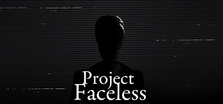 Games like Project Faceless