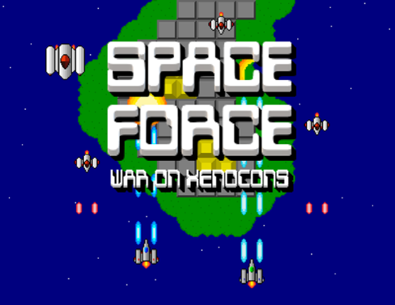 Space Force: War On Xenocons Image