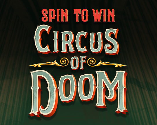 Spin to Win: Circus of Doom Image