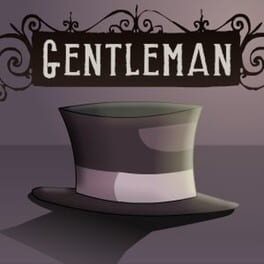 Games like The Gentleman