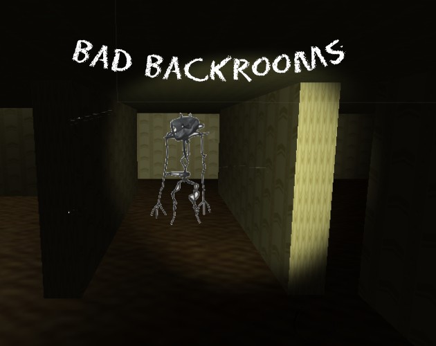 Games like Bad Backrooms