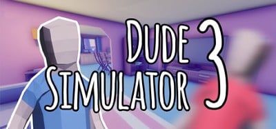 Dude Simulator 3 Image