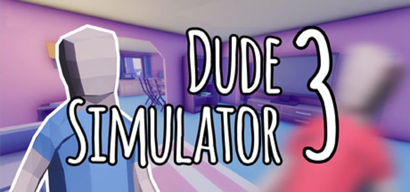 Dude Simulator 3 Image