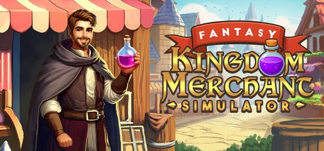 Games like Fantasy Kingdom Merchant Simulator