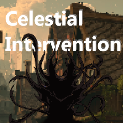 Celestial Intervention 0.04a Public Build Game Cover