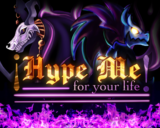 Hype Me For Your Life Image