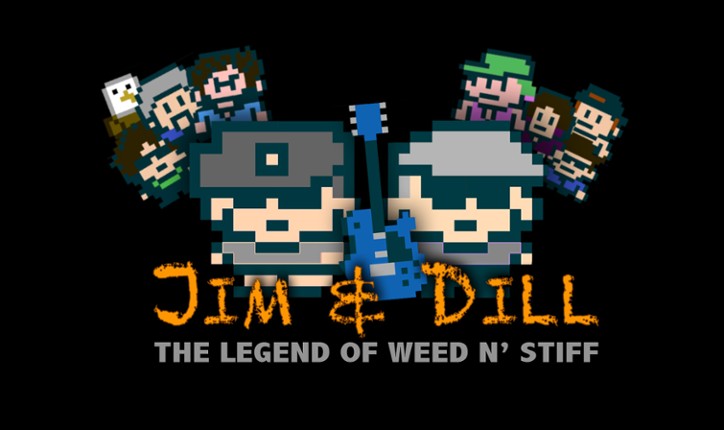 Jim & Dill - The Legend of Weed N' Stiff (NES ROM) Game Cover