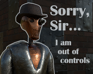 Games like Sorry Sir, I'm out of controls