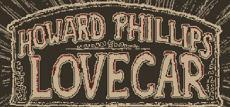 Games like Howard Phillips Lovecar
