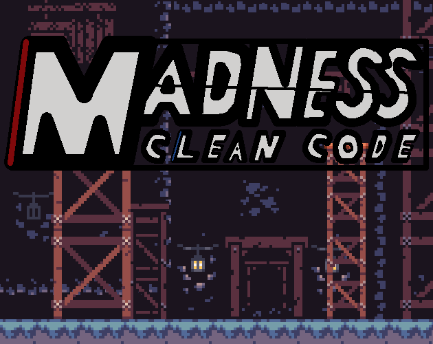 Games like Madness Clean Code