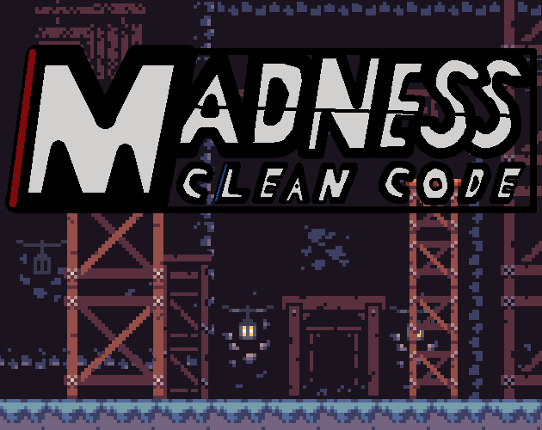 Madness Clean Code Image