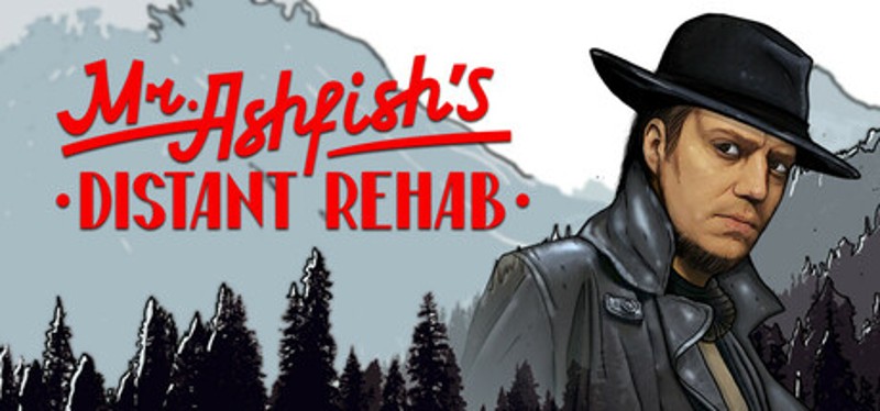 Mr. Ashfish's Distant Rehab Image