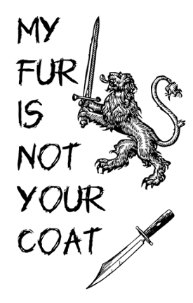 My Fur Is Not Your Coat Image