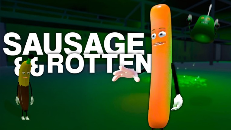 Sausage && Rotten Image