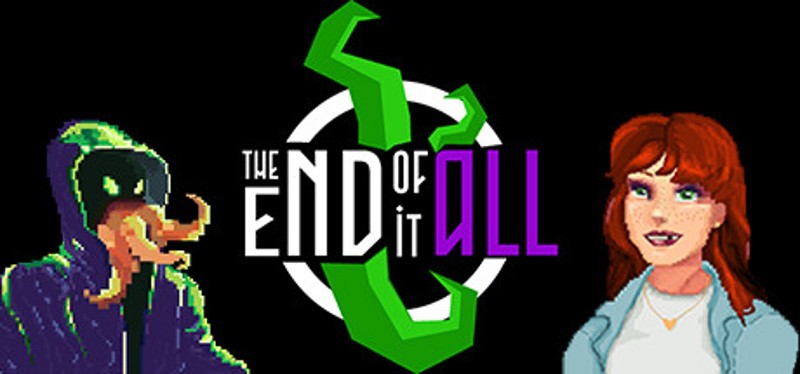 The End of it All Image