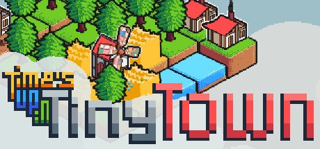Games like Time's Up in Tiny Town
