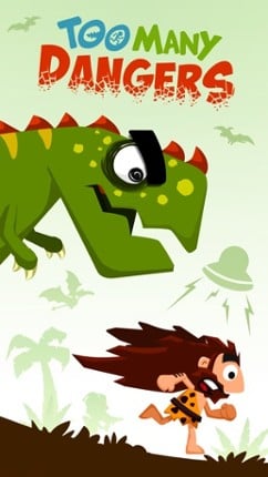 Too Many Dangers Image