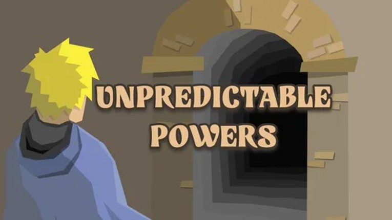 Unpredictable Powers Image