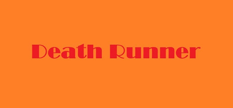 Death Runner Image