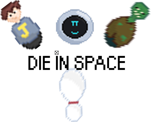 Games like DIE IN SPACE
