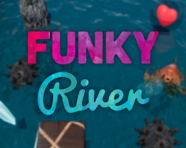 Funky River Image