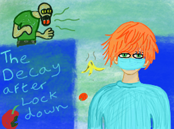 The Decay After Lockdown Image