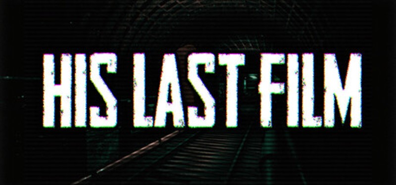 His Last Film Image