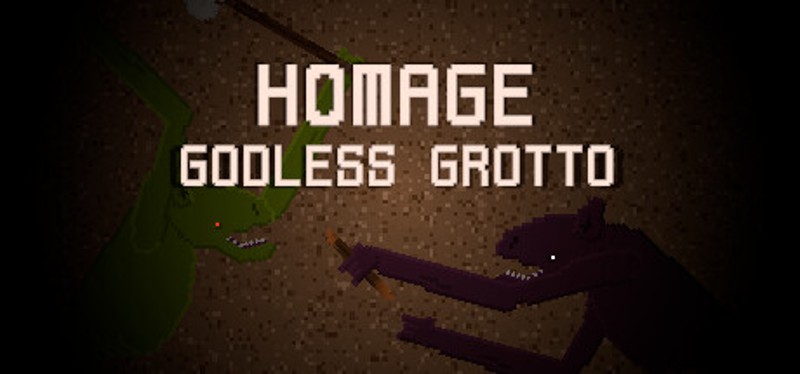 Homage: Godless Grotto Image