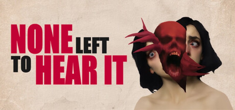 None Left To Hear It Image