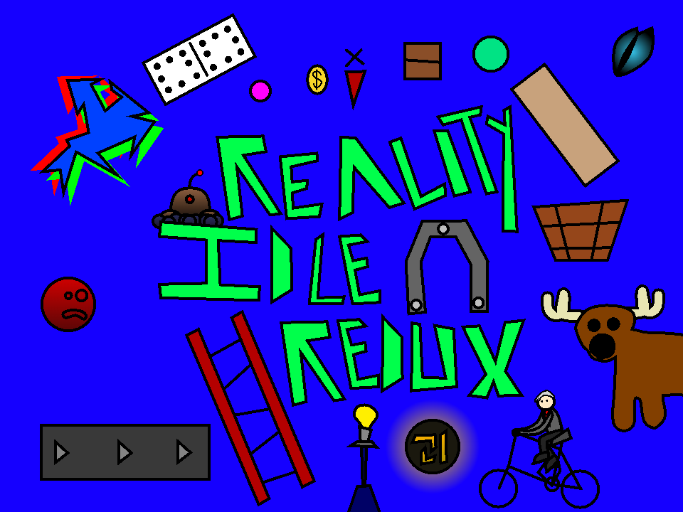 Games like Reality Idle Redux