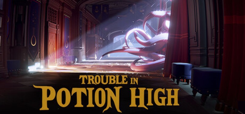 Trouble in Potion High Image