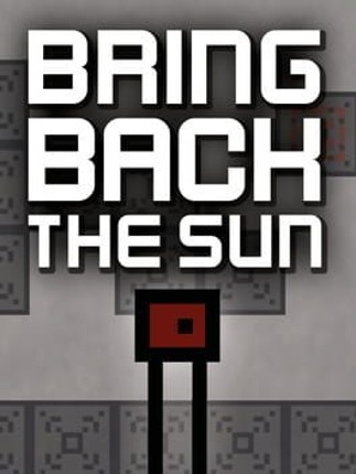 Bring Back the Sun Image