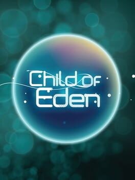 Games like Child of Eden