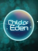 Child of Eden Image