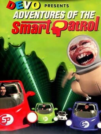 Devo Presents: Adventures of the Smart Patrol Image