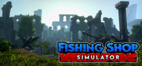 Games like Fishing Shop Simulator
