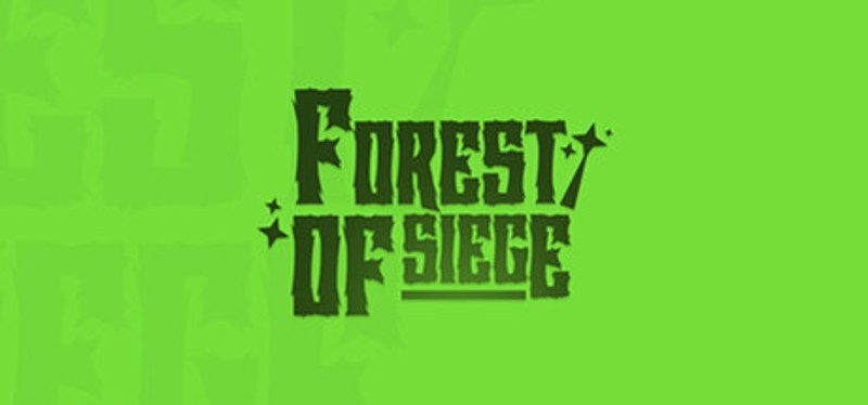 Forest Of Siege Image